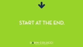 Motivational Speaker Darin Colucci, Start at the End