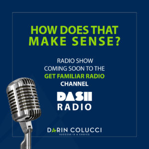 How Does That Make Sense? on Get Familiar Radio Channel - Dash Radio